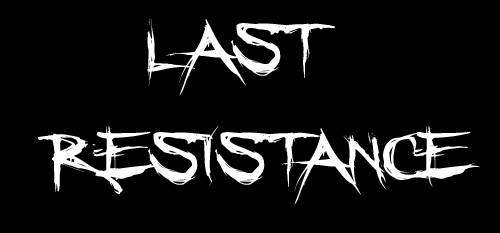 Last Resistance 2